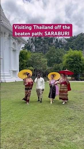 Recap of Saraburi, Thailand (culture travel off the beaten path)