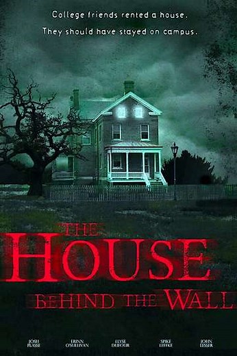 The House Behind the Wall (2014) - Movie