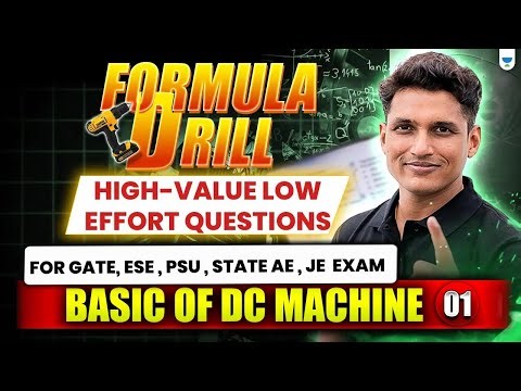 Basics of DC machine 01 – Formula Drill | GATE, ESE, PSU, AE/JE 2025