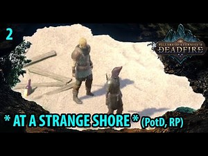 STRANDED - Pillars of Eternity 2 Deadfire Turn-Based Path of the Damned (2020 5.0 Roleplay) #2