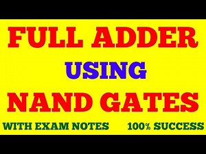 FULL ADDER USING NAND GATES || DIGITAL ELECTRONICS || WITH EXAM NOTES ||