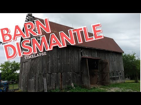Dismantling an 1850s Barn in Under 12 Minutes (Time Lapse)