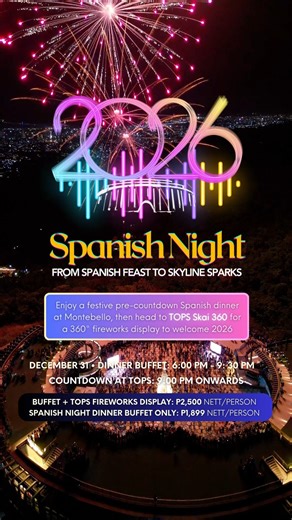 From a Spanish Night feast at Montebello to fireworks at TOPS! Hello 2026, in flavour, flair, and fireworks! | Montebello Villa Hotel