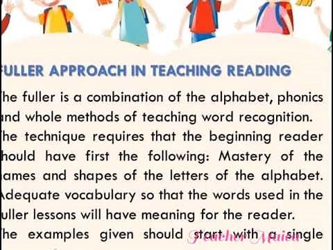 WHAT IS FULLER APPROACH IN TEACHING READING? | TEACHER MAICA