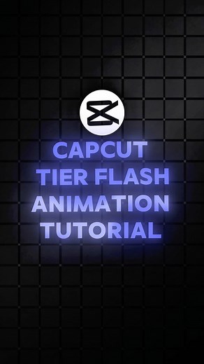CapCut | Tier Flash Animation Tutorial 💀🔥|#shorts #tutorial