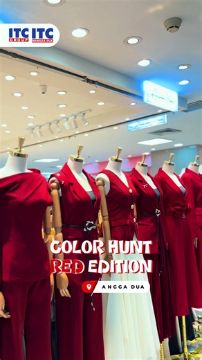 Color Hunting at ITC Mangga Dua Red Edition 🔴❤️🧧🌹😍 #itcgroup #itcmanggadua #imlek