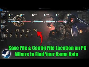 Crimson Desert Save & Config File Location on PC | Find Your Game Data Easily 📁💻