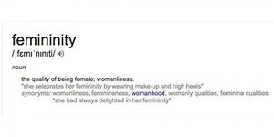 Changing The Definition Of Femininity