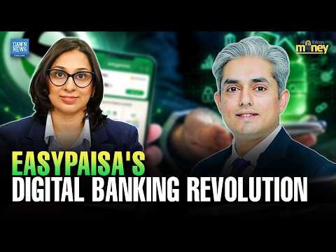EasyPaisa's Digital Banking Revolution | AI, Investments & Pakistan's Cashless Future| Farhan Hassan