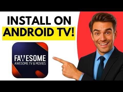 How To Install Fawesome On Android TV (Step By Step 2026)