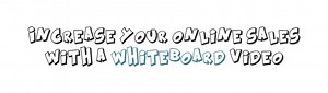 Whiteboard Videos