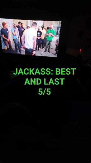 Jackass:Best and Last