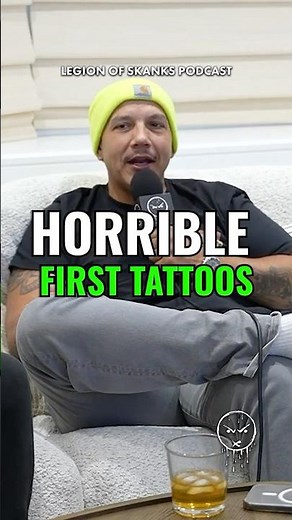 Horrible First Tattoos