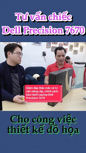 Đánh giá Dell Precision 7670: Trải nghiệm đặc biệt và thông số kỹ thuật