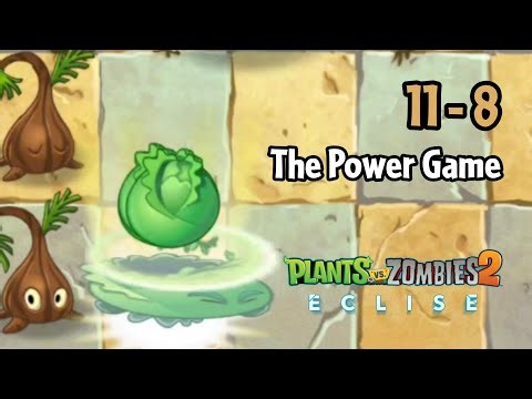 Plants vs Zombies 2: Eclise Alpha | 11-8: The Power Game