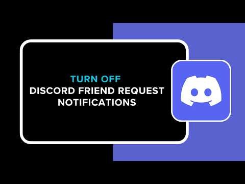 How to Turn Off Discord Friend Request Notifications