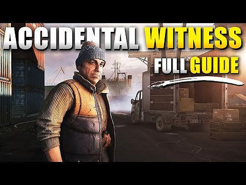 Escape From Tarkov Accidentally Witness Full Quest Guide
