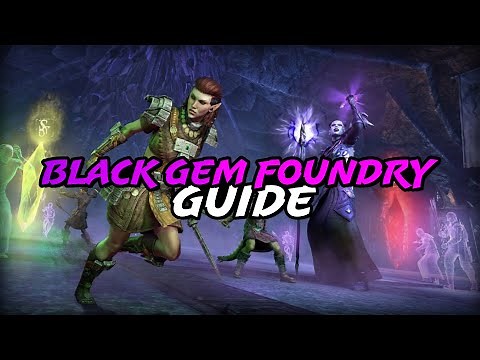 Black Gem Foundry | Hardmode Guide | Elder Scrolls Online | Feast of Shadows