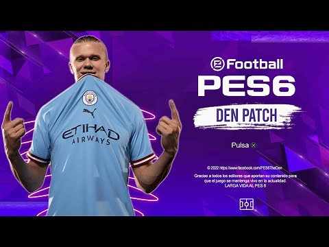 PES 6 The Den Patch 2022/23 | DESCARGA DISPONIBLE ✅