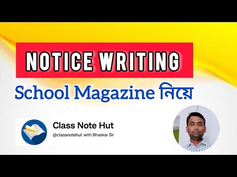 School Magazine Notice Writing | How to write a notice | publishing school Magazine @ClassNoteHut 