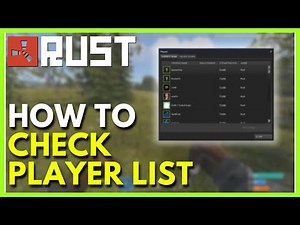 How to Check the Player List in Rust (Full Guide)
