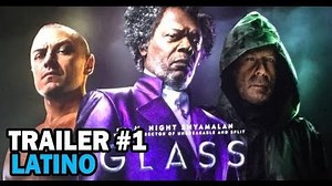 Glass (2019) - Primer Trailer Doblado al Español Latino (Incompleto)