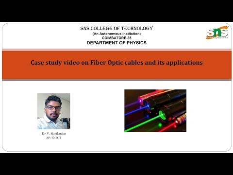 Case study video on Fibre optic cable and its applications|Physics for Engineers| SNS Institutions