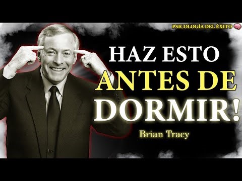 Antes de Dormir… REPROGRÁMATE Así 🧠| Brian Tracy