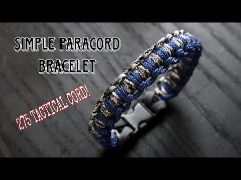 HOW TO MAKE SIMPLE PARACORD BRACELET USING 275 TACTICAL CORD , PARACORD TUTORIAL, DIY.