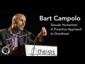 Secular Humanism: A Proactive Approach to Goodness | Bart Campolo