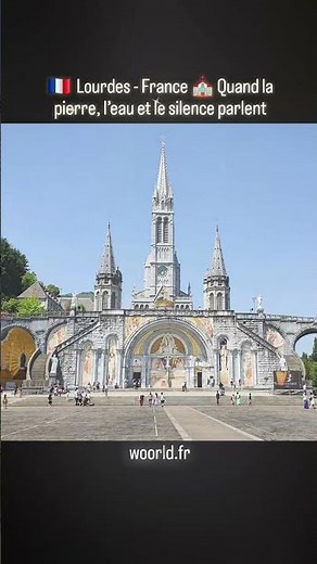 France - Lourdes : cathédrales, ferveur et lumière des Pyrénées ✨⛪ #woorld
