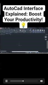 AutoCAD Interface Explained: Boost Your Productivity! #autocad#engineer#architect#users#savetime