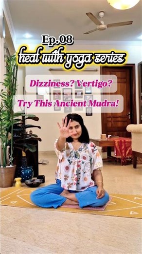 Shunya Mudra for Vertigo & Dizziness Relief | Ep.08 – Heal with Yoga Series 🌿