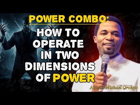 How to Use Double Power at the same time - Apostle Michael Orokpo
