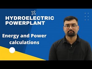 Energy and power calculations in a hydroelectric power plant