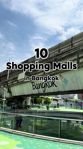 Explore the Top 10 Shopping Malls in Bangkok!