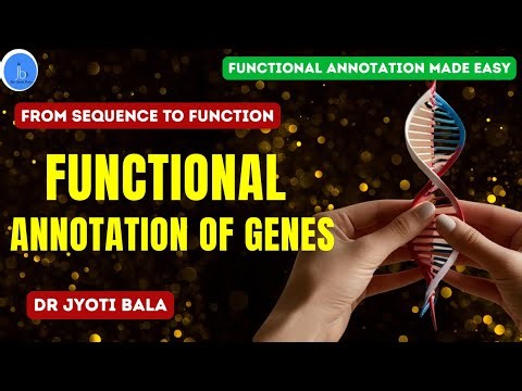 Functional Annotation of Genes Explained | Importance, Applications, Tools | Bioinformatics #gene