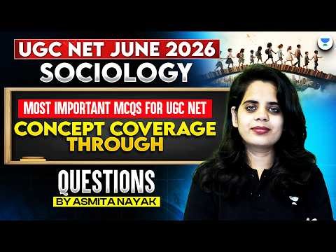 UGC NET Sociology June 2026 | UGC NET Most Important MCQs | Practice & Concepts | Asmita Mam
