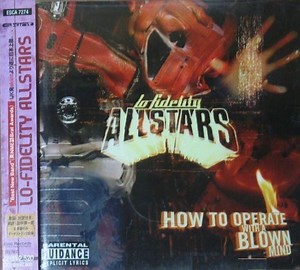 Lo Fidelity Allstars - How To Operate With A Blown Mind