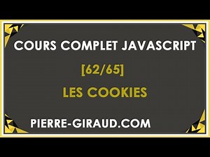 COURS COMPLET JAVASCRIPT [62/65] - Les cookies en JavaScript