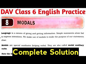 Modals Complete Solution| DAV Class 6 English Practice Chapter 8 |