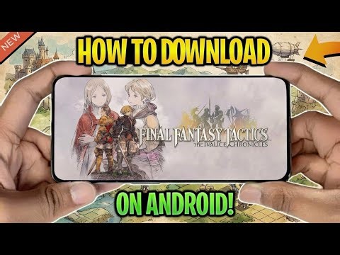 Download Final Fantasy Tactics On Mobile | Download Links Available | Offline | Yuzu Android