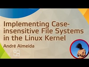 Implementing Case-insensitive File Systems in the Linux Kernel