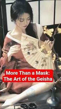 The Art and Philosophy of the Modern Geisha #shortvideo