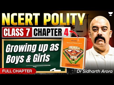 Gender Justice | NCERT Class 7 POLITY Chapter 4 | UPSC Preparation by Dr Sidharth Arora