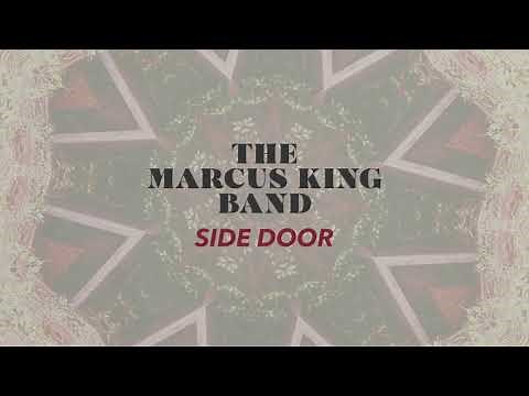 The Marcus King Band - Side Door (Official Audio)