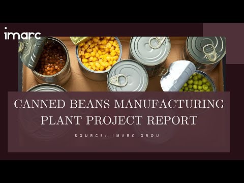 Detailed Project Report on Setting up Canned Beans Manufacturing Plant