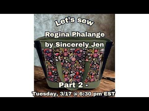 Let’s sew the Regina Phalange by Sincerely Jen 3/17 @ 6:30 pm EST