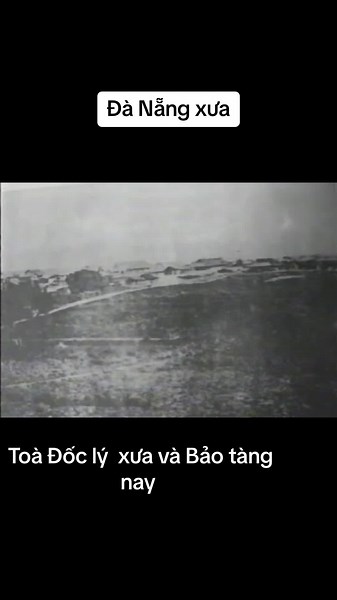 Đà Nẵng xưa - Toà Đốc lý#tiktok #danang #danangxua #1858