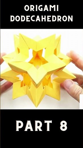 Origami Dodecahedron Tutorial 🌟 How to Fold a Stunning 12-Sided Paper Polyhedron Part 8